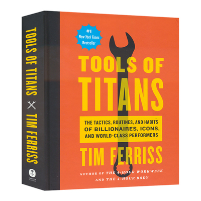 Tools of Titans 巨人的工具 英文原版进口图书 蒂姆·费里斯 学习巨人们的思维习惯方法 巨人的极简人生建议 纽约时报畅销书