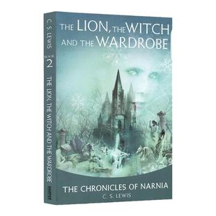 英文原版 The Lion the Witch and the Wardrobe 纳尼亚传奇 狮子女巫与魔衣橱 青少年小说读物 C.S.路易斯