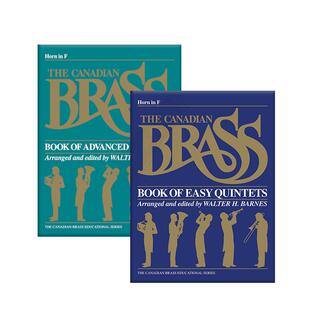 加拿大铜管 简易 高阶五重奏 圆号 原版乐谱书 Canadian Brass Book of Easy Advanced Quintets French Horn HL50396040/50480316