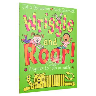 Wriggle and Roar! 蠕动和咆哮 动感韵律书 Julia Donaldson Nick Sharratt 英文原版 进口图书 儿童绘本 3-6岁