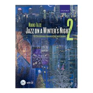 冬夜爵士乐2 十首经典圣诞钢琴音乐 附CD Oxford牛津乐谱书 Jazz on a Winters Night 10 Christmas classics 9780193517691