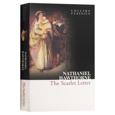 The Scarlet Letter 红字 英文原版小说 柯林斯经典文学系列 外国名著读物 Nathaniel Hawthorne霍桑 全英文版正版进口英语书籍