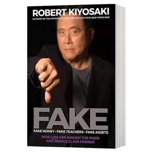 英文原版 富爸爸穷爸爸作者新书 FAKE Fake Money Fake Teachers Fake Assets 罗伯特清崎 Robert T.Kiyosaki金融投资进口英语书籍