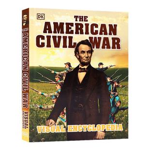 DK 美国内战视觉百科全书 英文原版 The American Civil War Visual Encyclopedia 9-12岁儿童历史图解科普百科 4年内战废除奴隶制