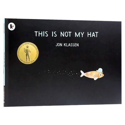 这不是我的帽子 英文原版绘本 This Is Not My Hat 凯迪克金奖 格林威大奖 Jon Klassen 乔恩克拉森 英文版进口原版英语书籍