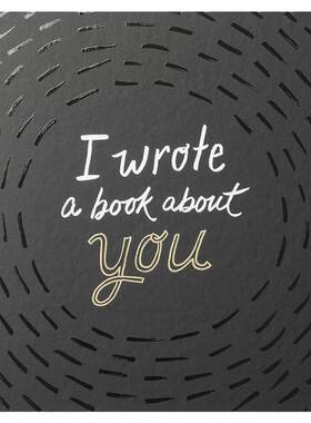我写了一本关于你的书 I Wrote a Book About You 我写了本关于我们的书  M. H. Clark 英文原版创意礼品书籍 可单拍