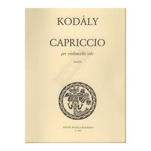 左尔坦 柯达伊 随想曲 大提琴独奏 布达佩斯原版进口乐谱书 Zoltan Kodaly Capriccio for Cello Solo Z6000