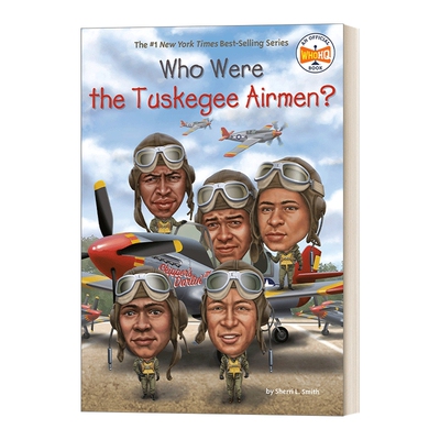 WhoWeretheTuskegeeAirmen?