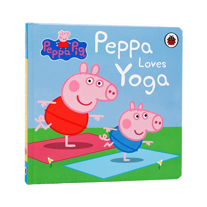 英文原版 Peppa Pig: Peppa Loves Yoga 粉红猪小妹小猪佩奇爱瑜伽 儿童英语启蒙认知图画故事书 趣味插画书 英文版 进口英语书籍