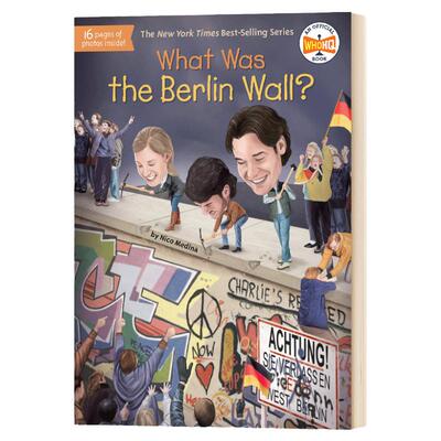 柏林墙是什么 英文原版 What Was The Berlin Wall? 全英文版 Nico Medina 进口英语书籍WhoWas/WhatWas/WhereIs/whois/WhatIs系列