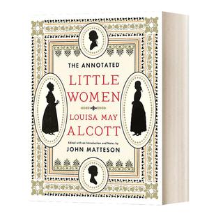 小妇人 诺顿注释本 百周年纪念版 英文原版小说 The Annotated Little Women 美国文学选集 Norton Anthology 读本进口英语书籍