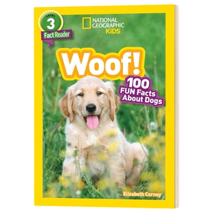 英文原版 NG Kids Readers L3 Woof! 100 Fun Facts About Dogs 汪 英文版 进口英语原版书籍