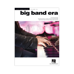 大乐队时代 25首摇摆曲调 钢琴独奏 Hal Leonard 海伦德原版乐谱书 Big Band Era Swinging Tunes for Piano Solo HL00284837
