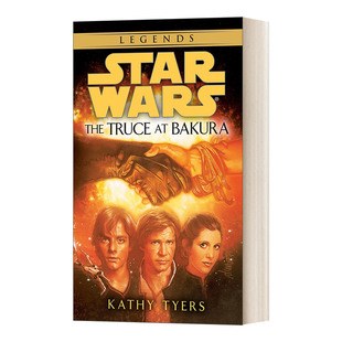 英文原版小说 Star Wars The Truce at Bakura 星球大战 巴库拉休战 星球大战传奇 英文版 进口英语原版书籍