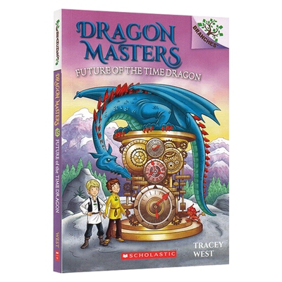 Dragon Masters #15: Future of the Time Dragon 学乐大树系列：驯龙大师15 英文原版 进口图书 7-12岁儿童全英语书