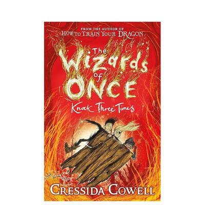 【现货】【魔境奇谭】3三次敲击英文青少年读物进口原版书The Wizards of Once: Knock Three Times平装Cressida Cowell3-6岁Hod