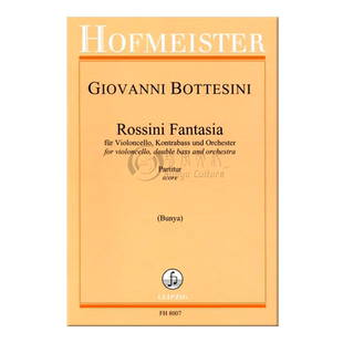 博泰西尼 罗西尼幻想曲 大提琴低音提琴管弦乐队 霍夫曼斯特乐谱 Bottesini Rossini Fantasia Cello DoubleBass Orchestra FH8007