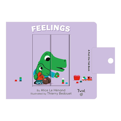 【现货】 Feelings: A Pull-The-Tab Book: 4 (Pull and Play)  拉玩书：去感受 英文原版图书籍正版 儿童互动游戏书 Alice Le Hen