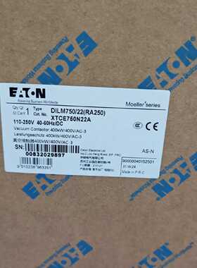 议价伊顿穆勒DILM750/22(RA250)接触器原装正品现货UL认证CSA认证