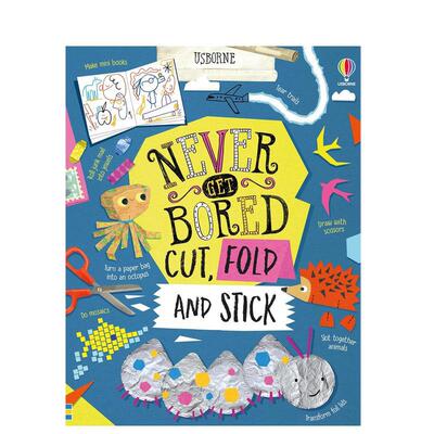 【现货】不会感到无聊的剪拼贴英文儿童趣味进口原版外版书精装Never Get Bored Cut， Fold and StickVariousUsborne children’s