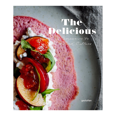 【现货】[Gestalten出版]The Delicious A Companion to new Food Culture美味 新食物文化集合 饮食料理烹饪 英文原版图书籍进口