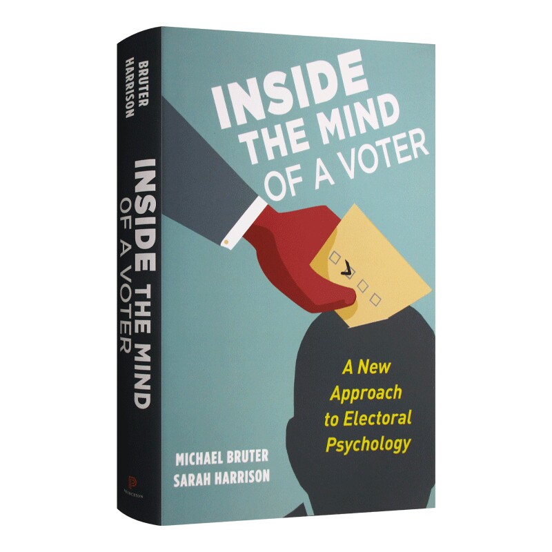 英文原版 Inside the Mind of a Voter 在选民心中 选举心理学的新方法 精装 英文版 进口英语原版书籍