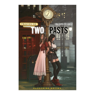 【预售】最终幻想7重制版：两种过去的痕迹 Final Fantasy VII Remake: Traces of Two Pasts (Novel)原版图书外版进口书籍英文小