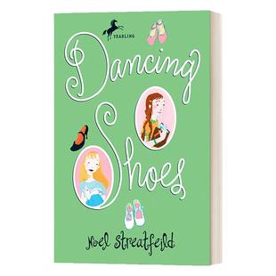 英文原版 Dancing Shoes The Shoe Books 舞鞋 鞋书系列 儿童文学 8-12岁 英文版 Noel Streatfeild 进口英语原版书籍