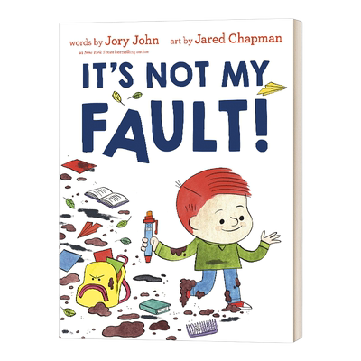 英文原版 精装绘本 It’s Not My Fault 不是我的错 精装绘本 坏种子同作者Jory John 趣味图画故事书 英文版 进口英语原版书籍