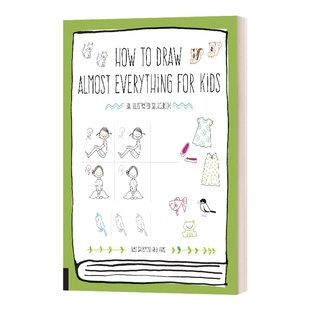 如何画几乎所有的东西 英文原版 How to Draw Almost Everything for Kids 儿童绘画指南 简单有趣 英文版 进口英语原版书籍