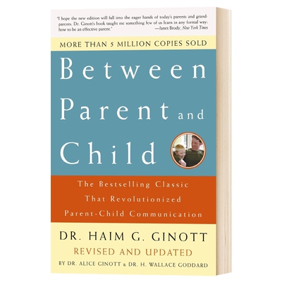英文原版 Between Parent And Child 孩子 把你的手给我 家长教育理论育儿方针 父子之间 英文版
