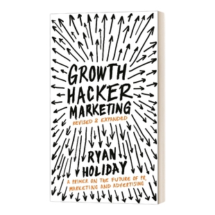 英文原版 Growth Hacker Marketing 增长黑客营销 莱恩?霍利得 英文版 进口英语原版书籍