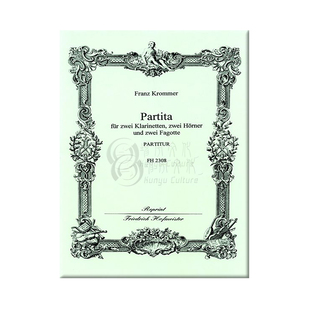 库默尔 总谱两支单簧管小号巴松管 霍夫曼斯特 原版乐谱 Krommer Partita Partitur Partita 2Clarinets 2Horns 2Bassoons FH2308