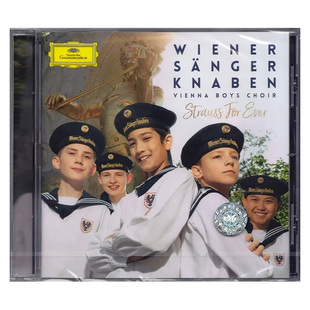 原装正版 维也纳童声合唱团 永远的施特劳斯 STRAUSS FOR EVER CD
