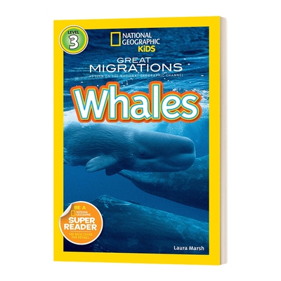 英文原版 National Geographic Kids Readers L Great Migrations Whales 国家地理分级读物第3级 英文版 进口英语原版书籍