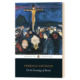 尼采 论道德的系谱 英文原版 On the Genealogy of Morals 道德讨论人类心理学理论西方哲学文学 Friedrich Nietzsche进口英语书籍