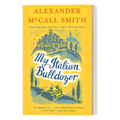 英文原版 Paul Stuart 01 My Italian Bulldozer 保罗·史都华系列1 我的意大利推土机 浪漫喜剧小说 Alexander McCall Smith