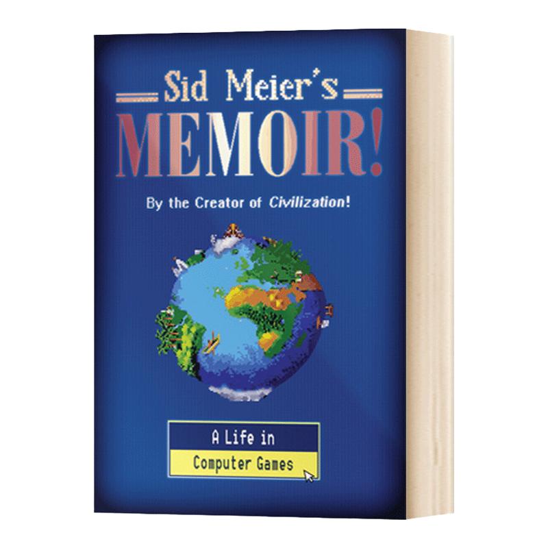 Sid Meier's Memoir 席德·梅尔的回忆录 我的计算机游戏人生 创造文明的人 精装