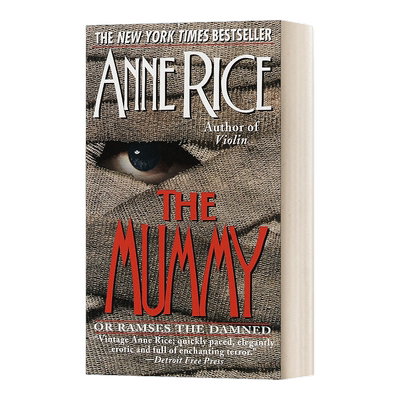 英文原版 The Mummy or Ramses the Damned 木乃伊或受诅咒的拉美西斯 吸血鬼编年史经典畅销作家Anne Rice 英文版 进口英语书籍