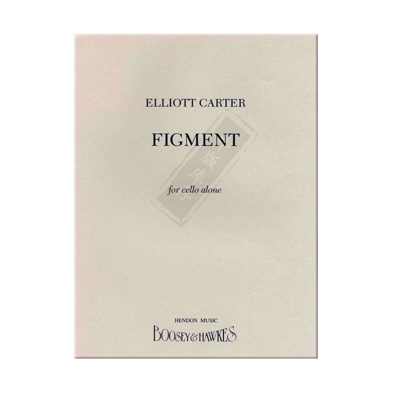 艾略特卡特虚构大提琴独奏单曲8页博浩原版乐谱书 Elliott Carter Figment for Solo Cello BH1200476/HL48003070