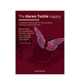凯伦 图托的传承 学生教师演奏家的资源和指南 中提琴教材 费舍尔乐谱The Karen Tuttle Legacy A Resource and Guide BF116