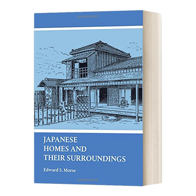 英文原版 Japanese Homes and Their Surroundings  日本住屋文化  英文版 进口英语原版书籍