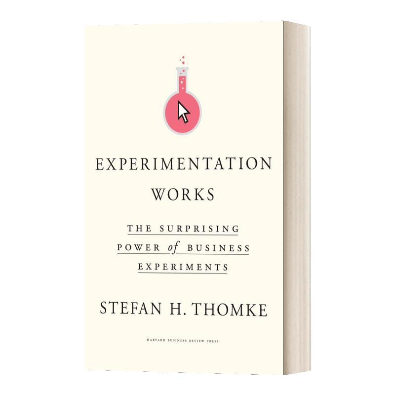 实验工作 商业实验的惊人力量 英文原版 Experimentation Works The Surprising Power of Business Experiments精装 进口英语书籍