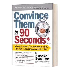 英文原版 Convince them in 90 Seconds or Less 在90秒内说服他们 英文版 进口英语原版书籍