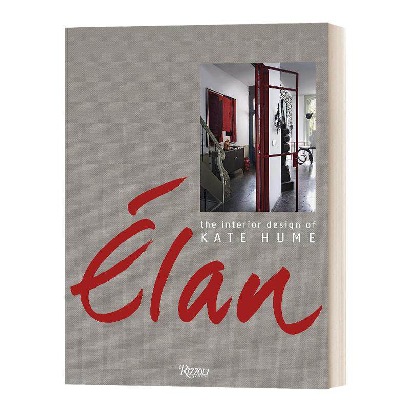 Elan: Kate Hume 法国室内设计师Kate Hume 法式室内空间设计装修装潢 精装 英文原版