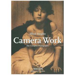 【现货】Camera Work 阿尔佛雷德.斯蒂格利茨 摄影作品集原版进口书籍