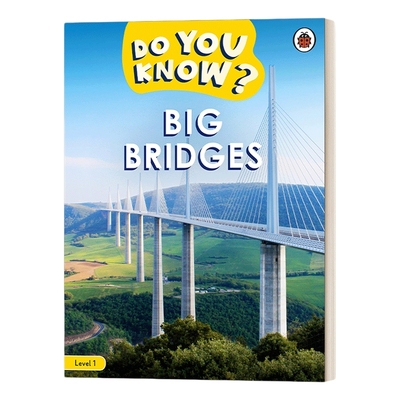 英文原版 Do You Know Level 1 - Big Bridges 你知道大型桥梁是如何建造的吗 少儿科普1级 英文版 进口英语原版书籍