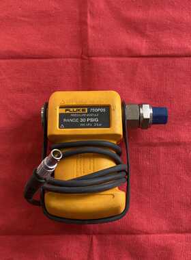 议价Fluke福禄克压力模块RANGE 30 PSIG 750P05 200kpa 压力开关