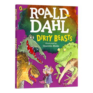 英文原版 Dirty Beasts 肮脏的野兽 全彩插图 罗尔德达尔 英文版 进口英语原版书籍儿童外文书