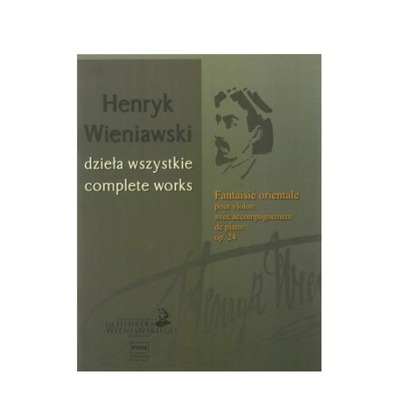 维尼亚夫斯基东方幻想曲Op24